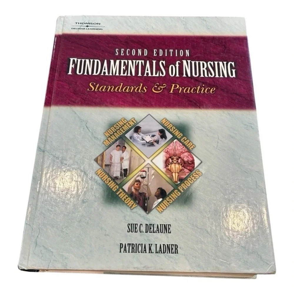 Fundamentals of Nursing : Standards and Practices by Sue C. DeLaune and Patricia